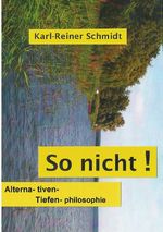 So nicht! Cover des Buches So nicht! (ISBN: 9783748549406)