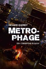 METROPHAGE Cover des Buches METROPHAGE (ISBN: 9783748549826)