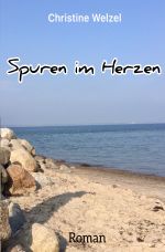 Spuren im Herzen Cover des Buches Spuren im Herzen (ISBN: 9783748550426)