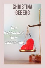 Herr Rechtsanwalt, Herr Linksanwalt Cover des Buches Herr Rechtsanwalt, Herr Linksanwalt (ISBN: 9783748555933)