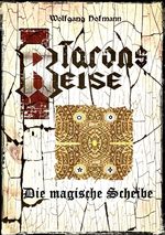 Tarons Reisen / Tarons Reise - Die magische Scheibe Cover des Buches Tarons Reisen / Tarons Reise - Die magische Scheibe (ISBN: 9783748574309)
