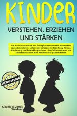 Familie & Partnerschaft / Kinder verstehen, erziehen und stärken Cover des Buches Familie & Partnerschaft / Kinder verstehen, erziehen und stärken (ISBN: 9783748576297)