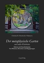 Der metaphysische Garten und andere Wahrheiten Cover des Buches Der metaphysische Garten und andere Wahrheiten (ISBN: 9783748585398)