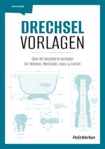 Drechsel-Vorlagen Cover des Buches Drechsel-Vorlagen (ISBN: 9783748603573)
