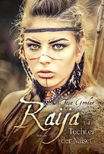 Raija - Tochter der Naiset: Teil 1 Cover des Buches Raija - Tochter der Naiset: Teil 1 (ISBN: 9783748703679)