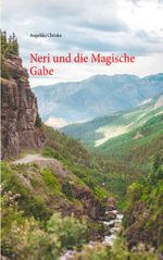Neri und die Magische Gabe Cover des Buches Neri und die Magische Gabe (ISBN: 9783749407897)