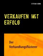 Verkaufen mit Erfolg Cover des Buches Verkaufen mit Erfolg (ISBN: 9783749430499)
