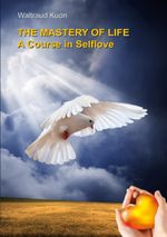 The Mastery of Life Cover des Buches The Mastery of Life (ISBN: 9783749436620)