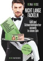Nicht lange fackeln GdB und Schwerbehindertenausweis in einem Jahr: mit vielen Insider-Tipps Cover des Buches Nicht lange fackeln GdB und Schwerbehindertenausweis in einem Jahr: mit vielen Insider-Tipps (ISBN: 9783749446568)