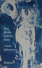 Das Bahnwärterhaus Cover des Buches Das Bahnwärterhaus (ISBN: 9783749453474)