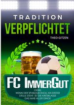 Der FC ImmerGut Cover des Buches Der FC ImmerGut (ISBN: 9783749479764)