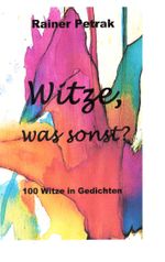Witze, was sonst Cover des Buches Witze, was sonst (ISBN: 9783749486168)