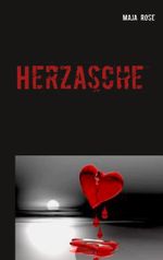 Herzasche Cover des Buches Herzasche (ISBN: 9783749496495)