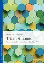 Train the Trainer Cover des Buches Train the Trainer (ISBN: 9783749505692)