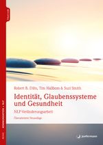Identität, Glaubenssysteme und Gesundheit Cover des Buches Identität, Glaubenssysteme und Gesundheit (ISBN: 9783749506217)