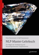 NLP-Master-Lehrbuch Cover des Buches NLP-Master-Lehrbuch (ISBN: 9783749506262)