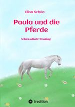 Paula und die Pferde Cover des Buches Paula und die Pferde (ISBN: 9783749720187)