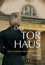 Das Torhaus Cover des Buches Das Torhaus (ISBN: 9783749722136)