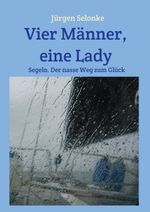 Vier Männer, eine Lady Cover des Buches Vier Männer, eine Lady (ISBN: 9783749725748)