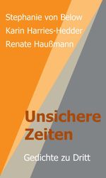 Unsichere Zeiten Cover des Buches Unsichere Zeiten (ISBN: 9783749741250)