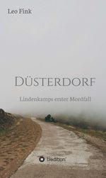 Düsterdorf Cover des Buches Düsterdorf (ISBN: 9783749743124)
