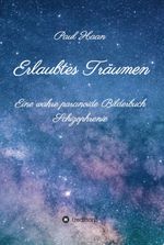 Erlaubtes Träumen Cover des Buches Erlaubtes Träumen (ISBN: 9783749744756)