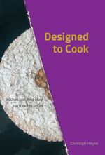 Designed to Cook Cover des Buches Designed to Cook (ISBN: 9783749760640)
