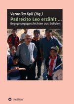 Padrecito Leo erzählt ... Cover des Buches Padrecito Leo erzählt ... (ISBN: 9783749761289)
