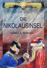 Die Nikolausinsel Cover des Buches Die Nikolausinsel (ISBN: 9783749769735)