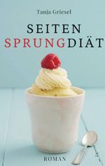 Seitensprungdiät Cover des Buches Seitensprungdiät (ISBN: 9783749776245)