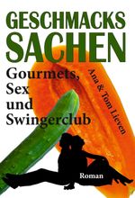 Geschmackssachen Cover des Buches Geschmackssachen (ISBN: 9783749776740)
