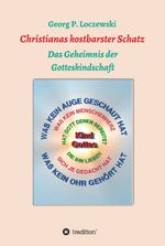 Christianas kostbarster Schatz Cover des Buches Christianas kostbarster Schatz (ISBN: 9783749788477)