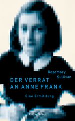 Der Verrat an Anne Frank – Eine Ermittlung Cover des Buches Der Verrat an Anne Frank – Eine Ermittlung (ISBN: 9783749901135)