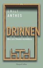 Drinnen – Wie uns Räume verändern Cover des Buches Drinnen – Wie uns Räume verändern (ISBN: 9783749901197)