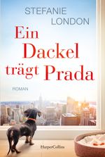 Ein Dackel trägt Prada Cover des Buches Ein Dackel trägt Prada (ISBN: 9783749903795)