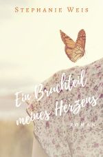 Ein Bruchteil meines Herzens Cover des Buches Ein Bruchteil meines Herzens (ISBN: 9783750200548)