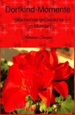 Dorfkind-Momente Cover des Buches Dorfkind-Momente (ISBN: 9783750240254)