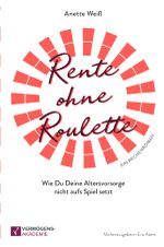 Rente ohne Roulette Cover des Buches Rente ohne Roulette (ISBN: 9783750247796)