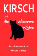 Kirsch und die schwarze Katze Cover des Buches Kirsch und die schwarze Katze (ISBN: 9783750250147)