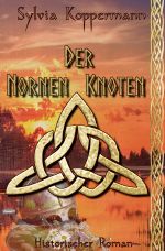 Der Nornen Knoten Cover des Buches Der Nornen Knoten (ISBN: 9783750251069)