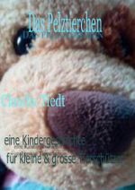 Das Pelztierchen eine Geschichte für kleine Tierschützer Cover des Buches Das Pelztierchen eine Geschichte für kleine Tierschützer (ISBN: 9783750252363)