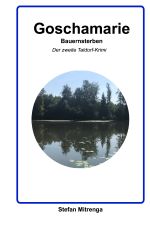 Goschamarie / Goschamarie Bauernsterben Cover des Buches Goschamarie / Goschamarie Bauernsterben (ISBN: 9783750253629)
