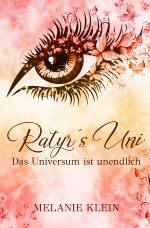 Ratyr´s Uni / Ratyr´s Uni Band 1 Cover des Buches Ratyr´s Uni / Ratyr´s Uni Band 1 (ISBN: 9783750257924)