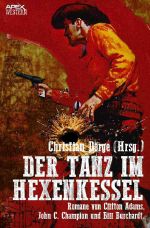 DER TANZ IM HEXENKESSEL Cover des Buches DER TANZ IM HEXENKESSEL (ISBN: 9783750264397)