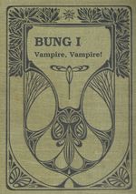 BUNG - Band 1 Vampire, Vampire! Cover des Buches BUNG - Band 1 Vampire, Vampire! (ISBN: 9783750270992)
