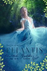 Eliantis Cover des Buches Eliantis (ISBN: 9783750278790)