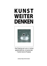 Kunst weiter denken Cover des Buches Kunst weiter denken (ISBN: 9783750284739)