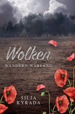Wolken wandern wabernd Cover des Buches Wolken wandern wabernd (ISBN: 9783750288201)