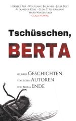 Tschüsschen Berta Cover des Buches Tschüsschen Berta (ISBN: 9783750400436)
