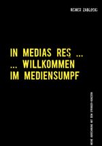In Medias Res ... Cover des Buches In Medias Res ... (ISBN: 9783750403031)